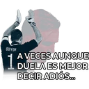 BUFFON
1
A VECES AUNQUE
DUELA ES MEJOR
DECIR ADIÓS...