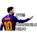 MESSI
10
OYE!!
TRANQUILO
VIEJO
Lotig