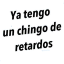Ya tengo
un chingo de
retardos
Graffediar