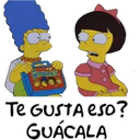 Te GUSTA eso?
GUÁCALA