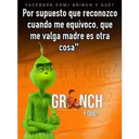 grinch y que(frases)   #2 6