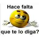 Hace falta
que te lo diga?