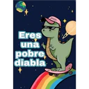 Eres
una
pobre
diabla
gocase