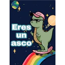 Eres
un
asco
gocase