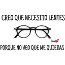 CREO QUE NECESITO LENTES
नि
K
Ivana
PORQUE NO VEO QUE ME QUIERAS