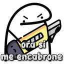 ID ora si me encabrone