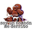 soy un bombón
me derrito