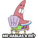 ME HABLAS A mí?