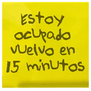 Estoy
ocUpado
Welvo en
15 minutos