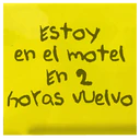 Estoy
en el motel
En 2
horas welvo