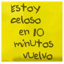 Estoy
celoso
en 10
minutos
welvo