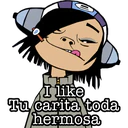 I like
Tu carita toda
hermosa