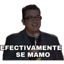 EFECTIVAMENTE
SE MAMO