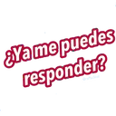Ya me puedes
responder?
@raffadiaz