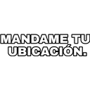 MANDAME TU
UBICACIÓN.