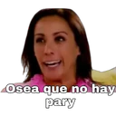 Osea que no hay
pary