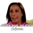 Osea que no está
Arjona