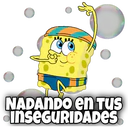 Ev
NADANDO en Tus
InseGURIDADES