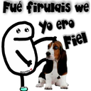 Fué firulqis we
Yo ero
GeysiOy
Fiel