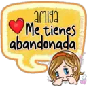 amiga
Me tienes
abandonada
Lorena & Ainarey