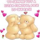 YO SIEMPRE VOY A
ESTAR CONTIGO, PASE
LO QUE PASE