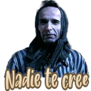 Nadie te cree