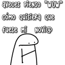 aveces pienso "WOW
CÓMO Quisiera que
fuese mi NOVie