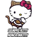 SIEMPRE KITTY
NUNCA INKITTY