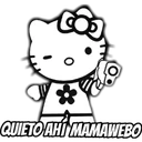 ✿
QUIETO AHI MAMAWEBO